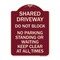 Signmission Shared Driveway Do Not Block No Parking Standing or Waiting Keep Clear at All Times, BU-1824-22968 A-DES-BU-1824-22968 - alternate 1